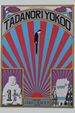 Tadanori Yokoo, Japonsko / Japan  A Climax at the Age of 29  výstavní plakát / exhibition poster,  ofset / offset  103 x 72,5 cm, 1965, reprodukce / reproduction Toppan Printing Co. Tokyo 1990