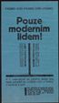 Pouze moderním lidem! Pásmo, Disk, propagační leták, 1925, 23,2 × 13 cm, Památník národního písemnictví - Literární archiv, fond Jaroslava Václavková